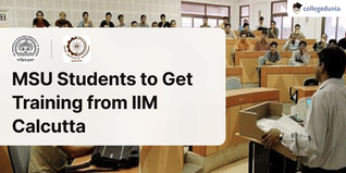 MSU Students to Get Training from IIM Calcutta; Check Details Here